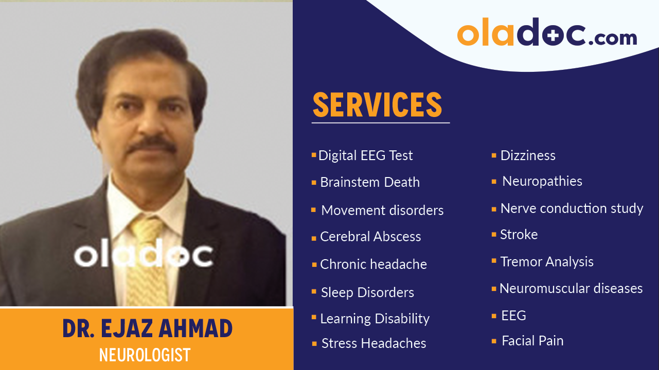 Services  provided by  Dr. Ejaz Ahmad